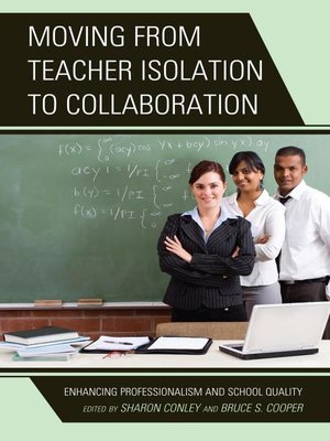 cover image of Moving from Teacher Isolation to Collaboration